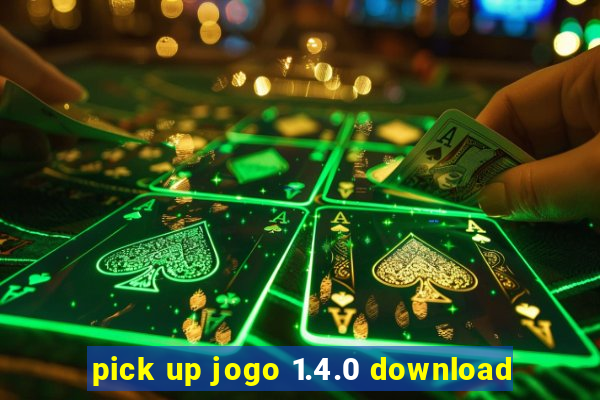 pick up jogo 1.4.0 download